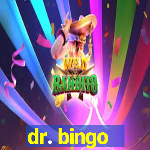 dr. bingo - videobingo   slots